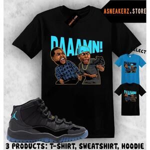 Shirt Match Aj 11 Gamma Blue Matching Tee Damn Meme Friday T-Shirt